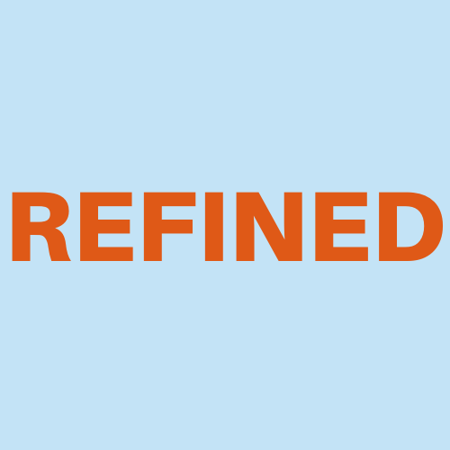 REFINED